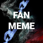 Fan Meme