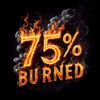 75% BURNED